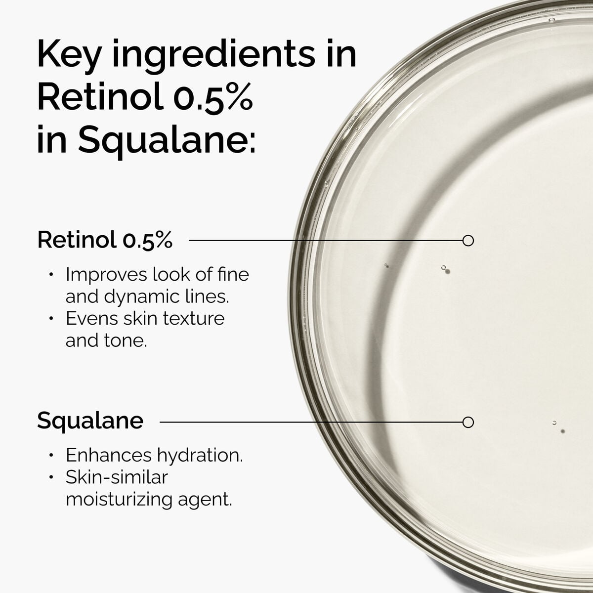 retinol-0-5-in-squalane-f3 FY25-D41247-ORD-Web-PDP-Rtnl-05pct-Sql-1x1-EN-2a.jpg